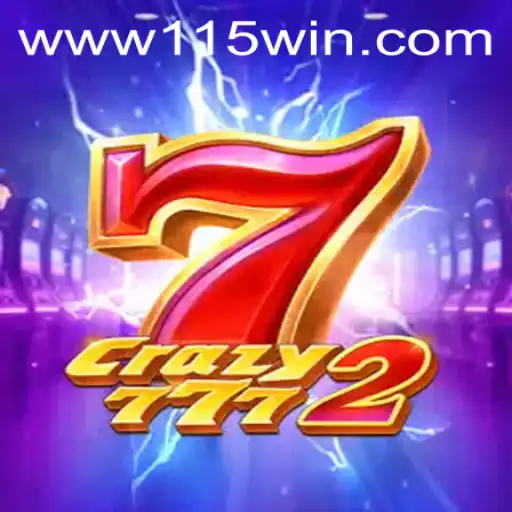 Crazy7772: A Nova Sensação do Mundo dos Jogos com 115win